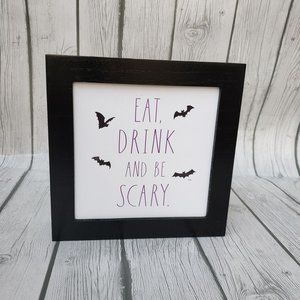 Eat Drink And Be Scary Rae Dunn Sign